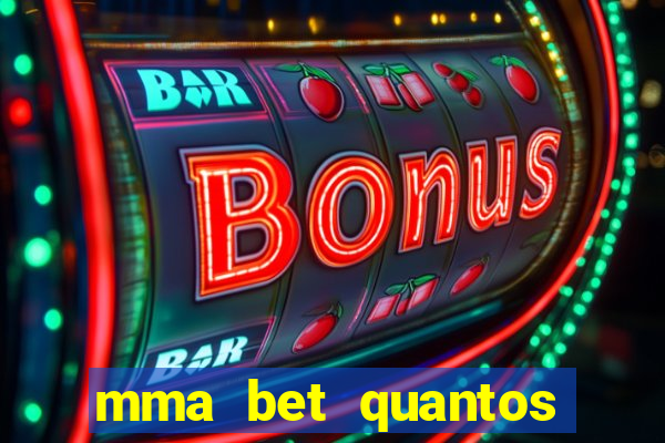 mma bet quantos saques por dia